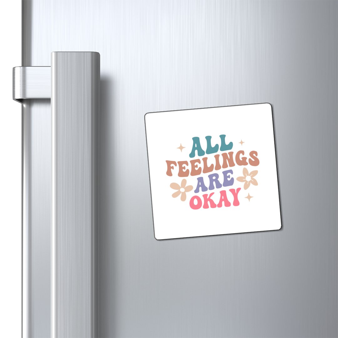 Magnets All Feelings Are Okay