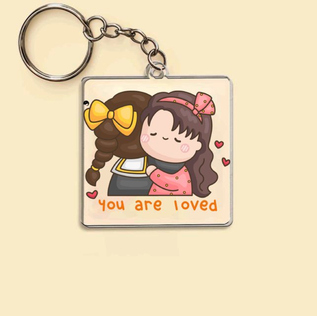 Keychain You Are Loved