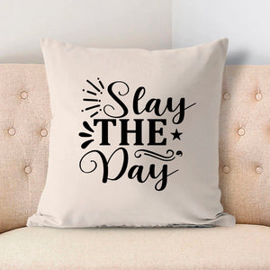 Pillow Case Stay The Day