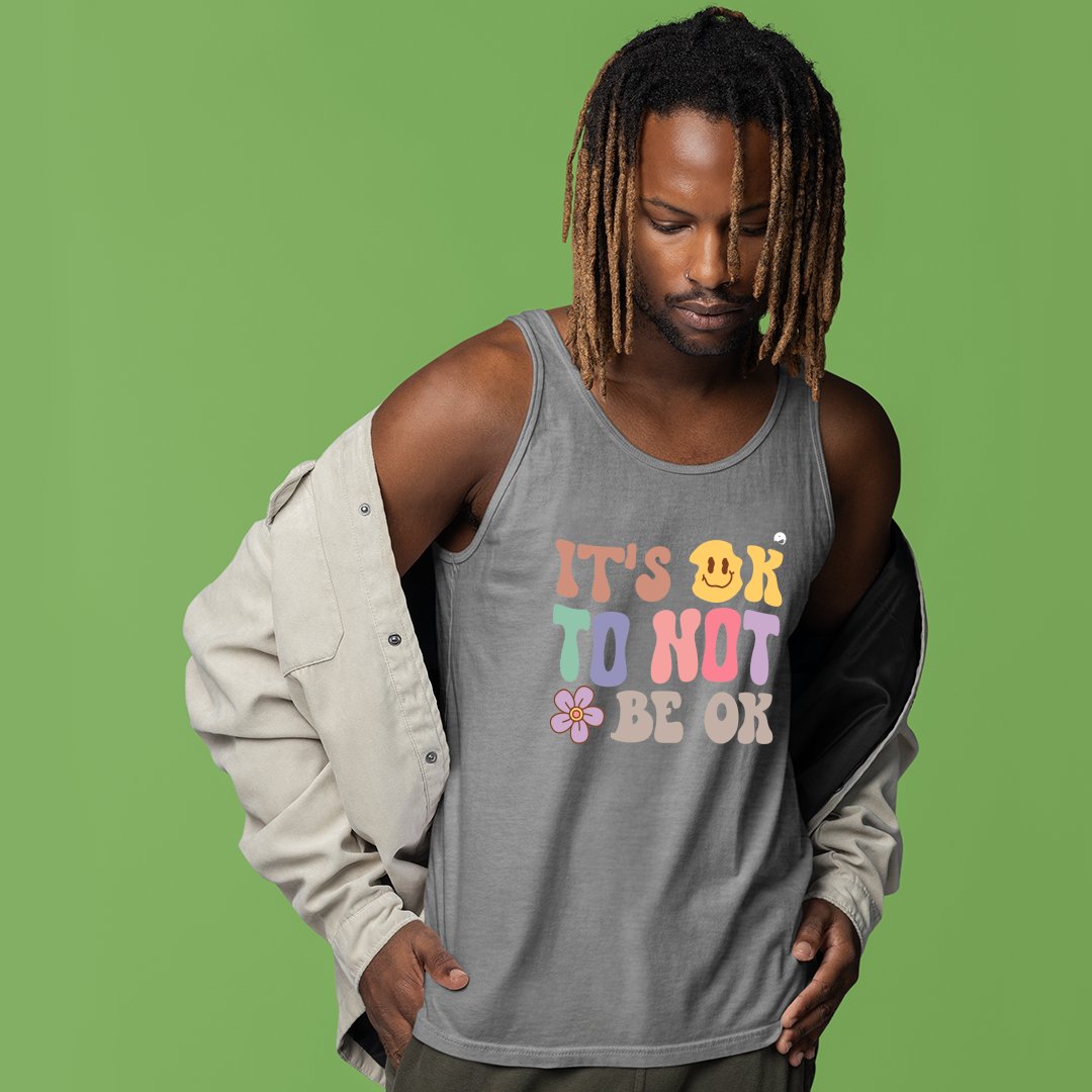 Unisex Jersey Tank It's Ok To Not Be Ok