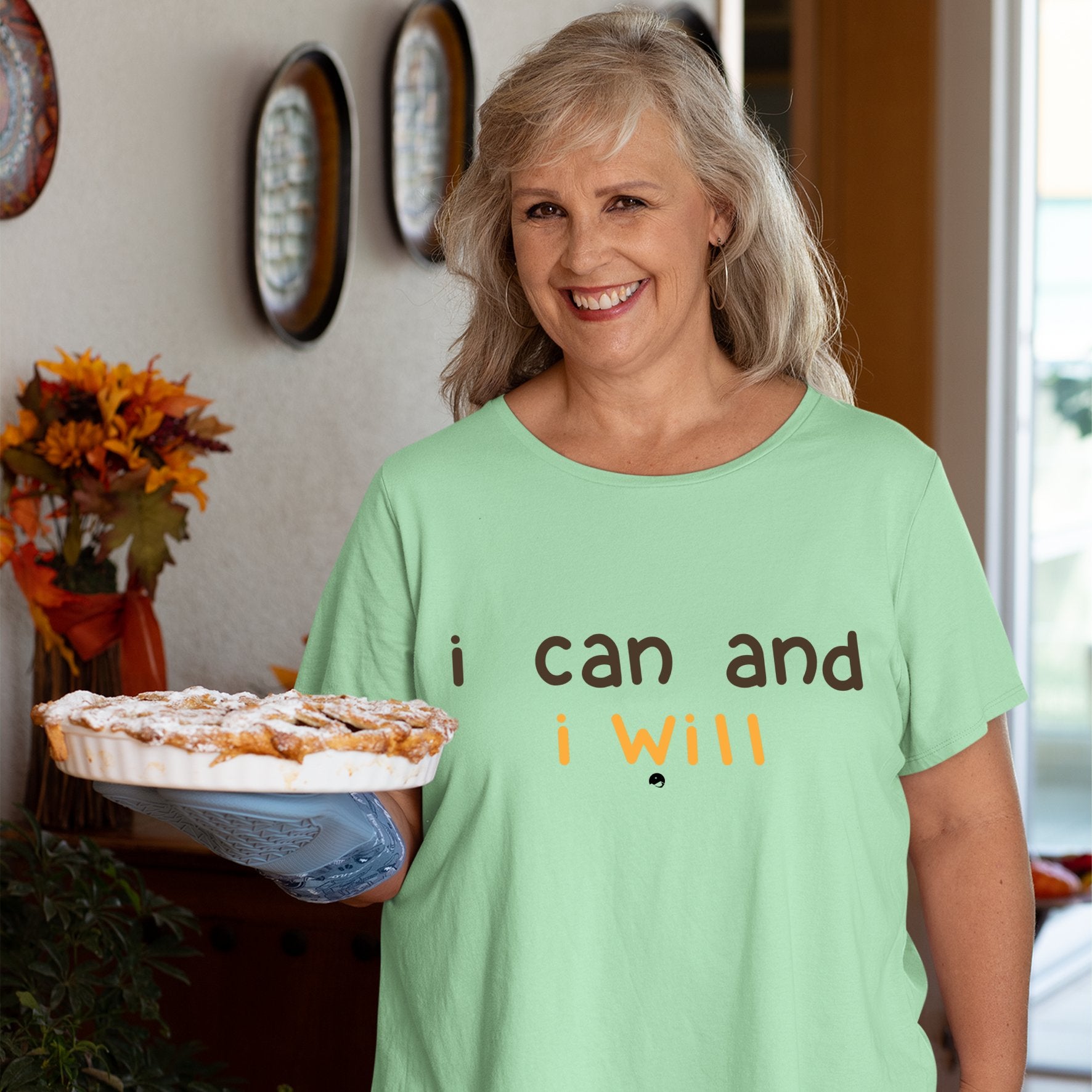 T-Shirt I Can And I Will