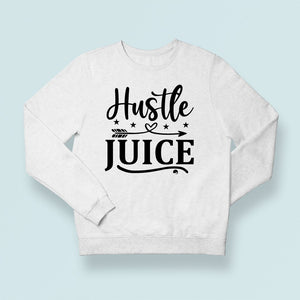 Sweatshirt Unisex Hustle Juice