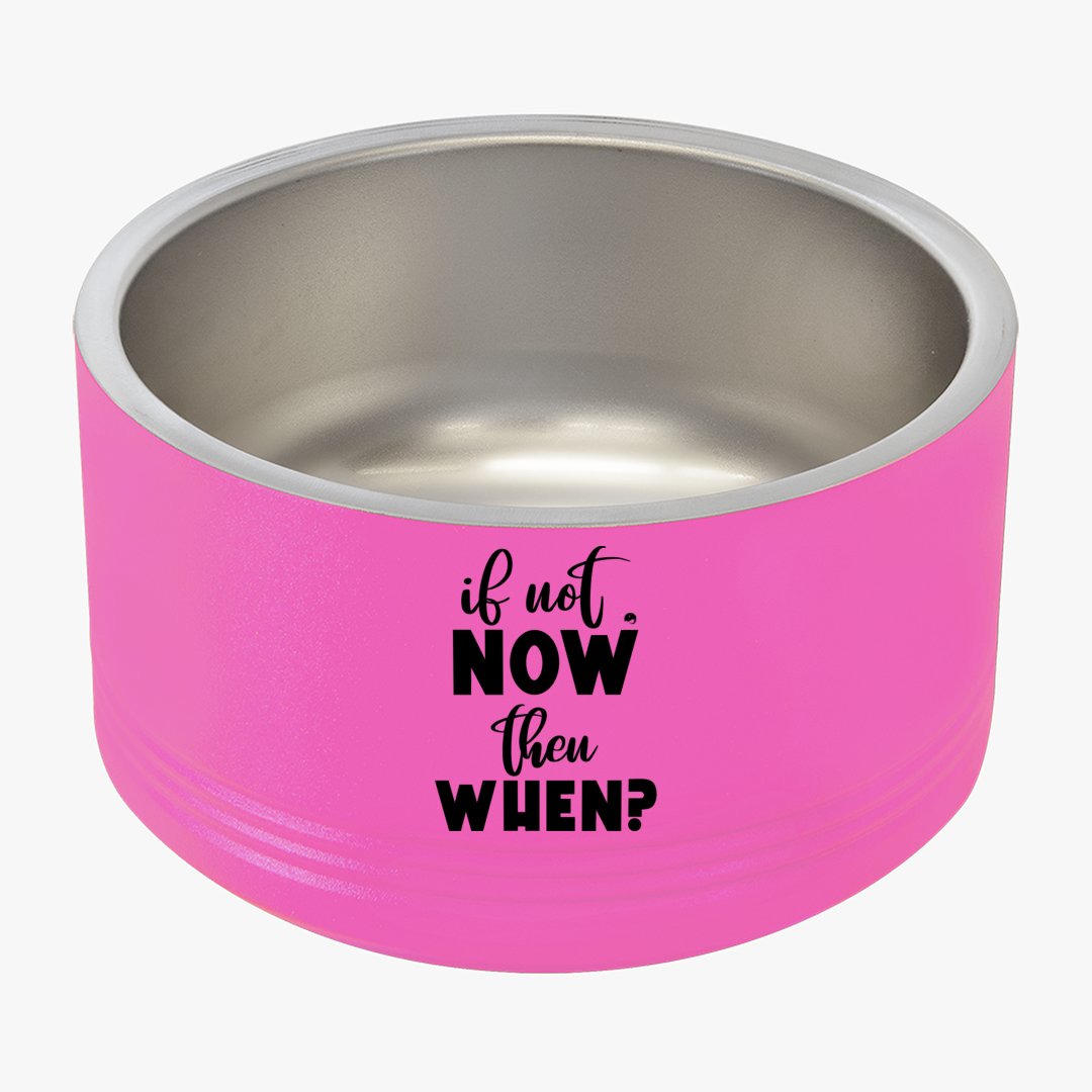 Pet Bowl If Not Now Then When