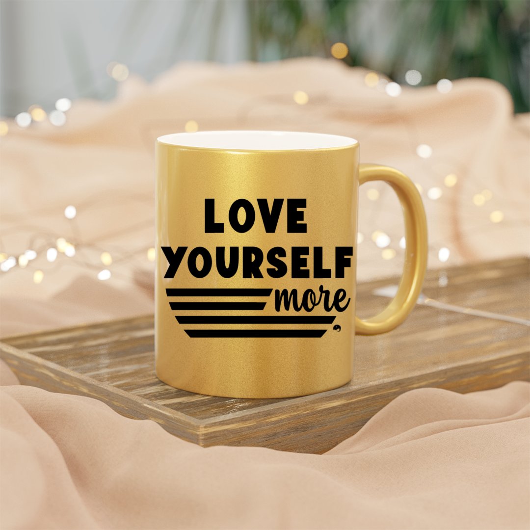 Mug Love Yourself More