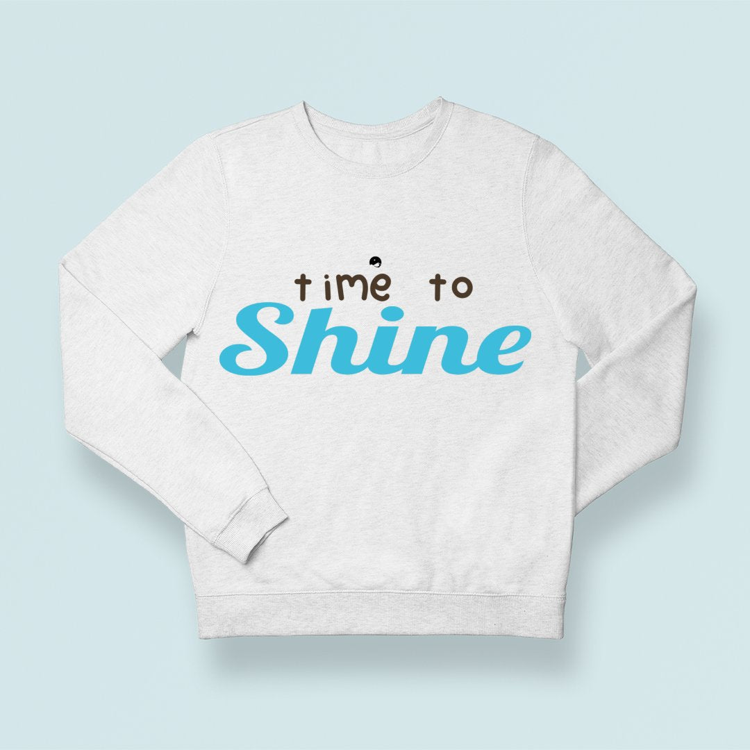 Sweatshirt Unisex Time To Shine