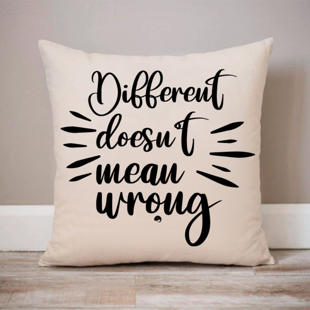 Pillow Case Different Doesn't Mean Wrong