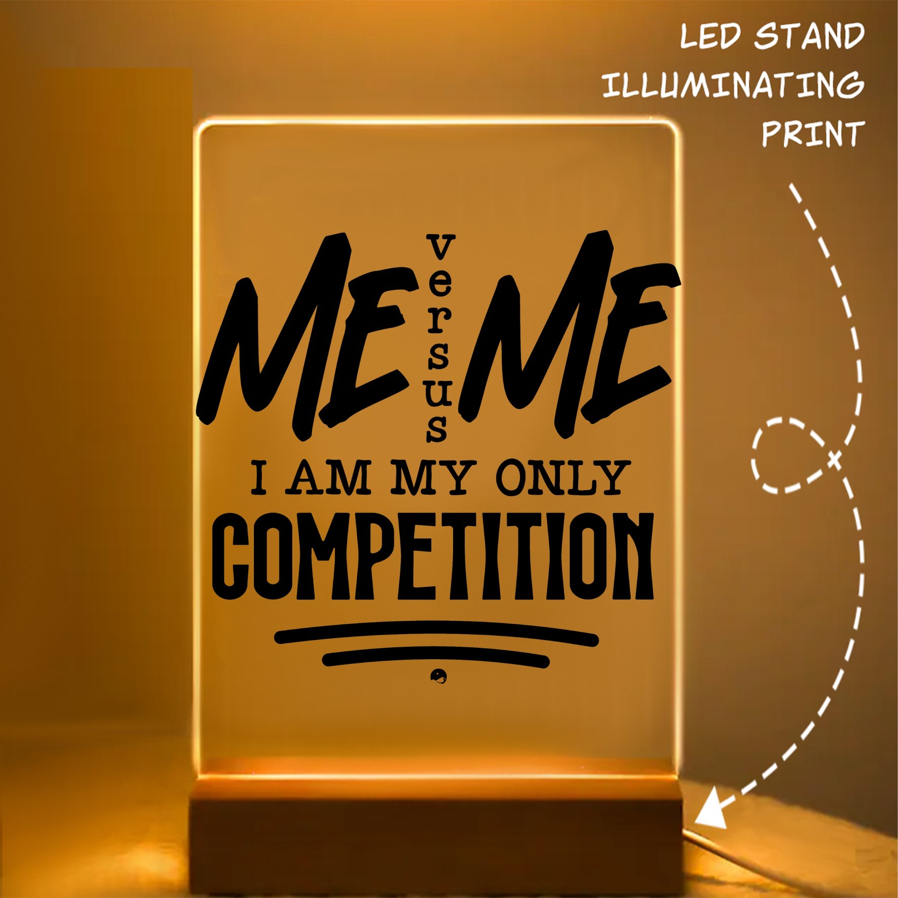 Glass Acrylic I Am My Only Competition