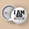 Pin Buttons I Am My Motivation