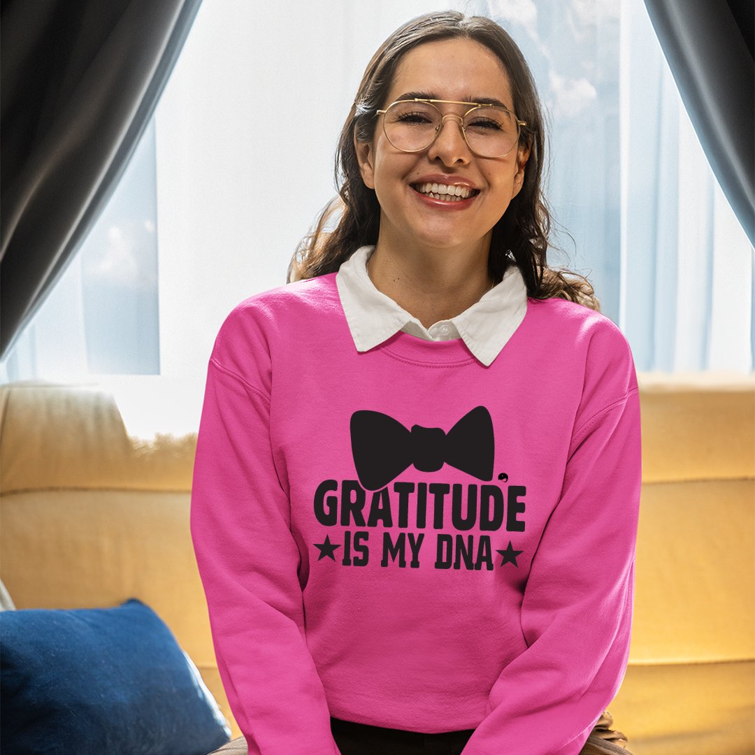 Sweatshirt Unisex Gratitude Is My DNA