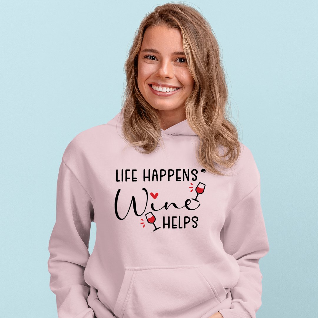 Hoodie Unisex Life Happens Wine Helps