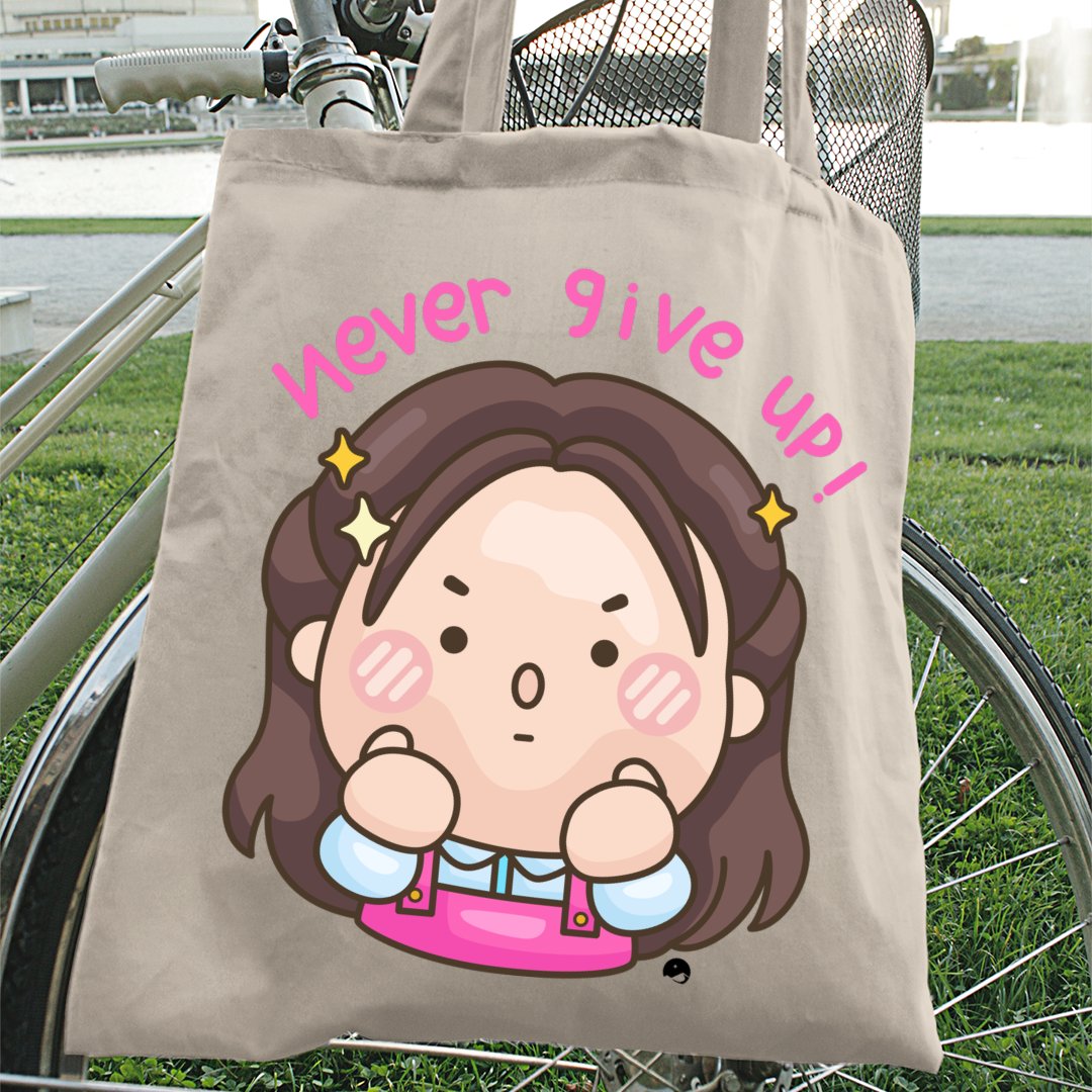 Tote Bag Never Give Up