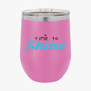 Wine Tumbler Time To Shine