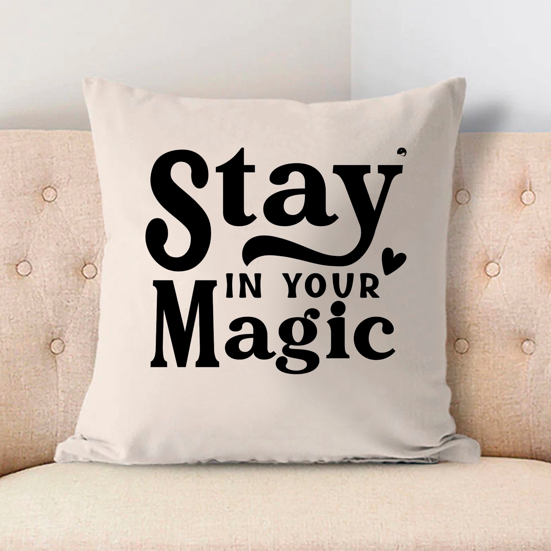 Pillow Case Stay In Your Magic