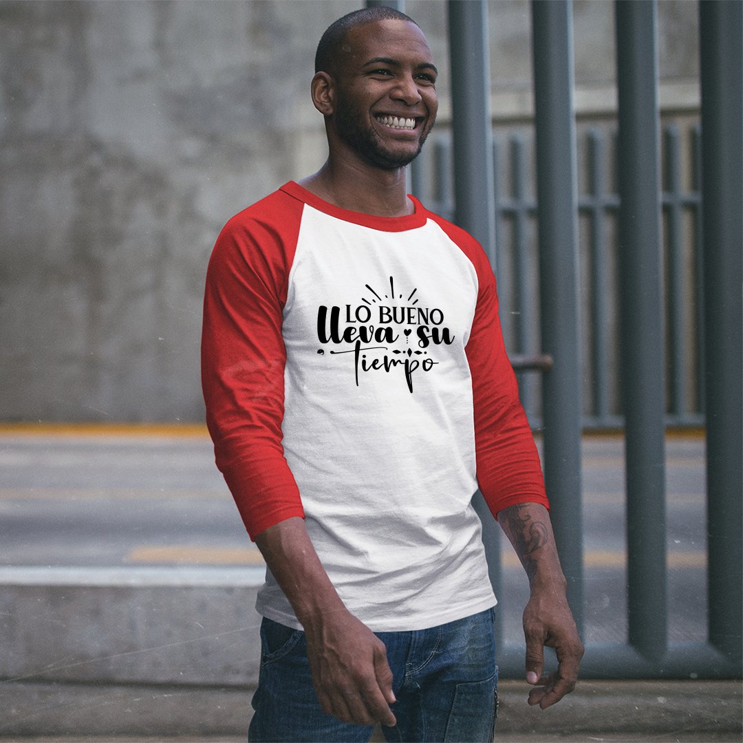 Unisex Sleeve Baseball Tee Lo Bueno Lleva Su Tiempo