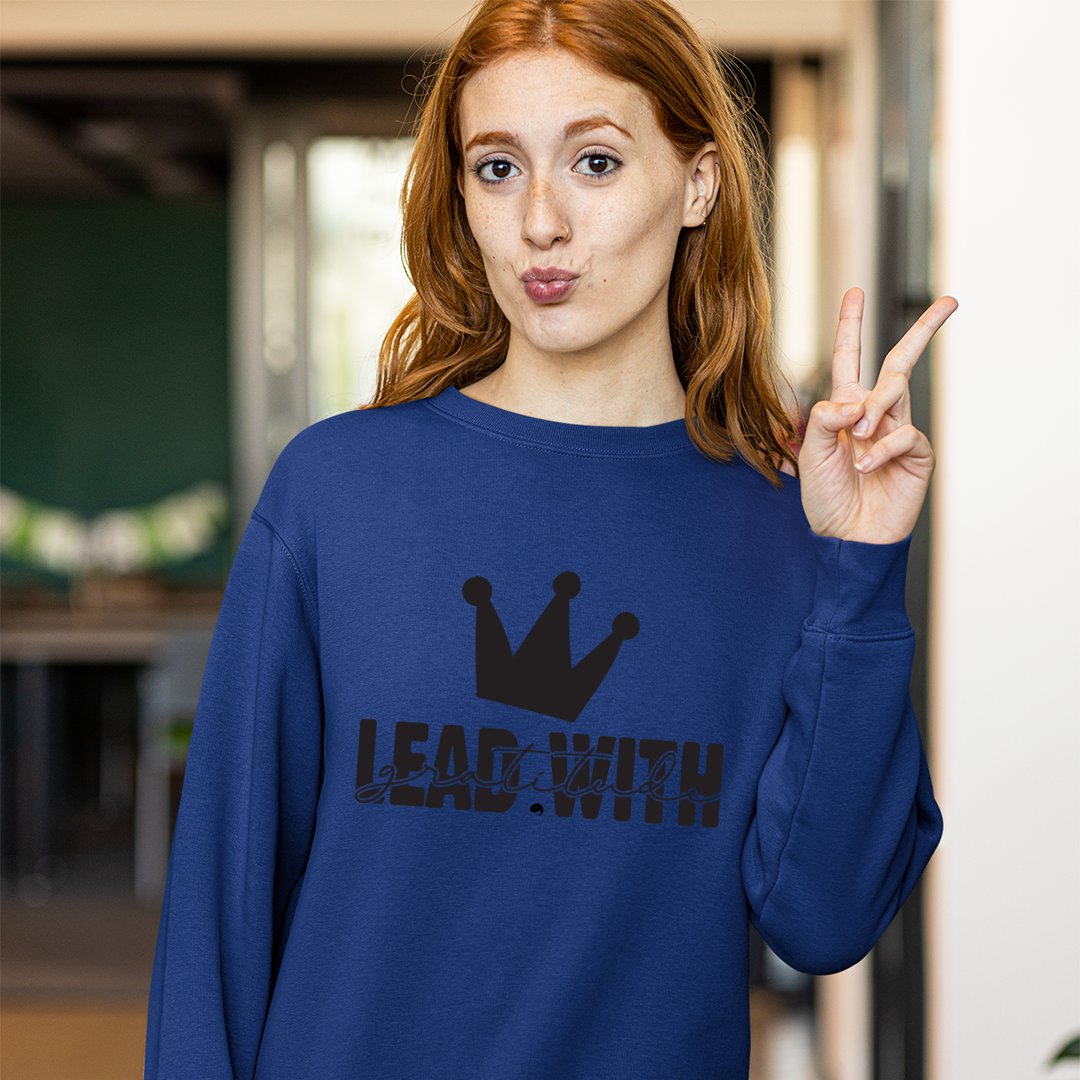 Sweatshirt Unisex Lead With Gratitude