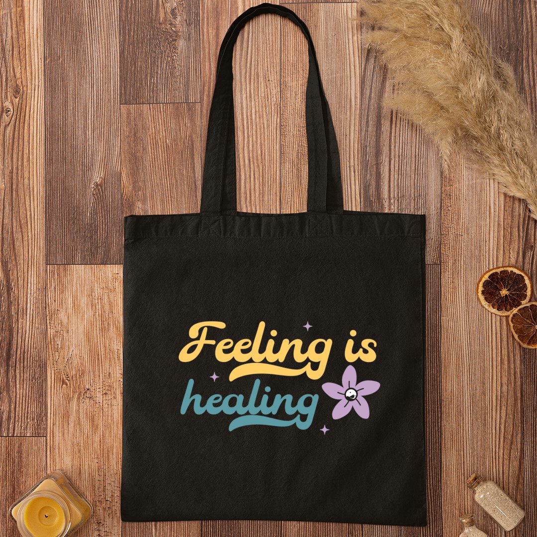 Tote Bag Feeling Is Healing