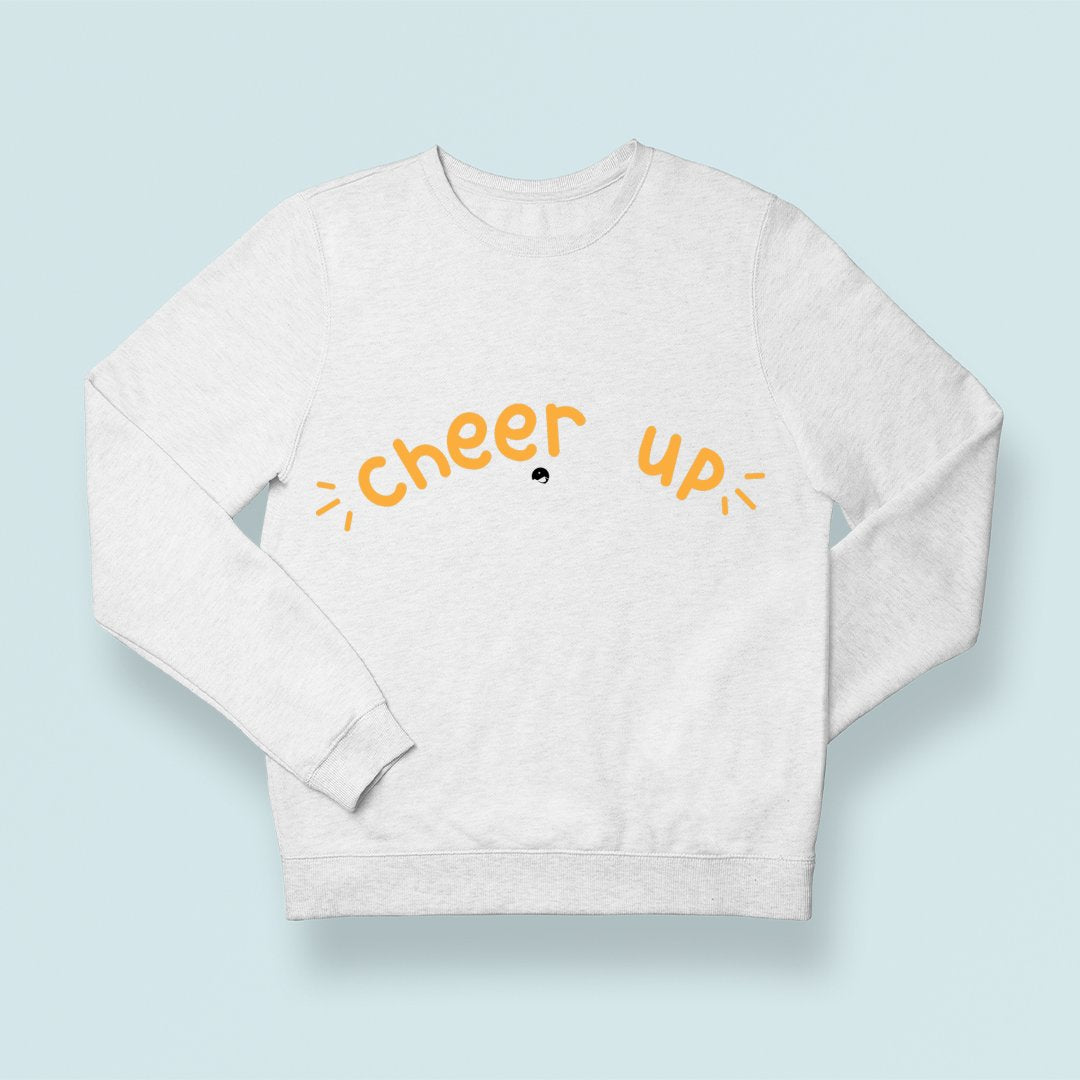 Sweatshirt Unisex Cheer Up