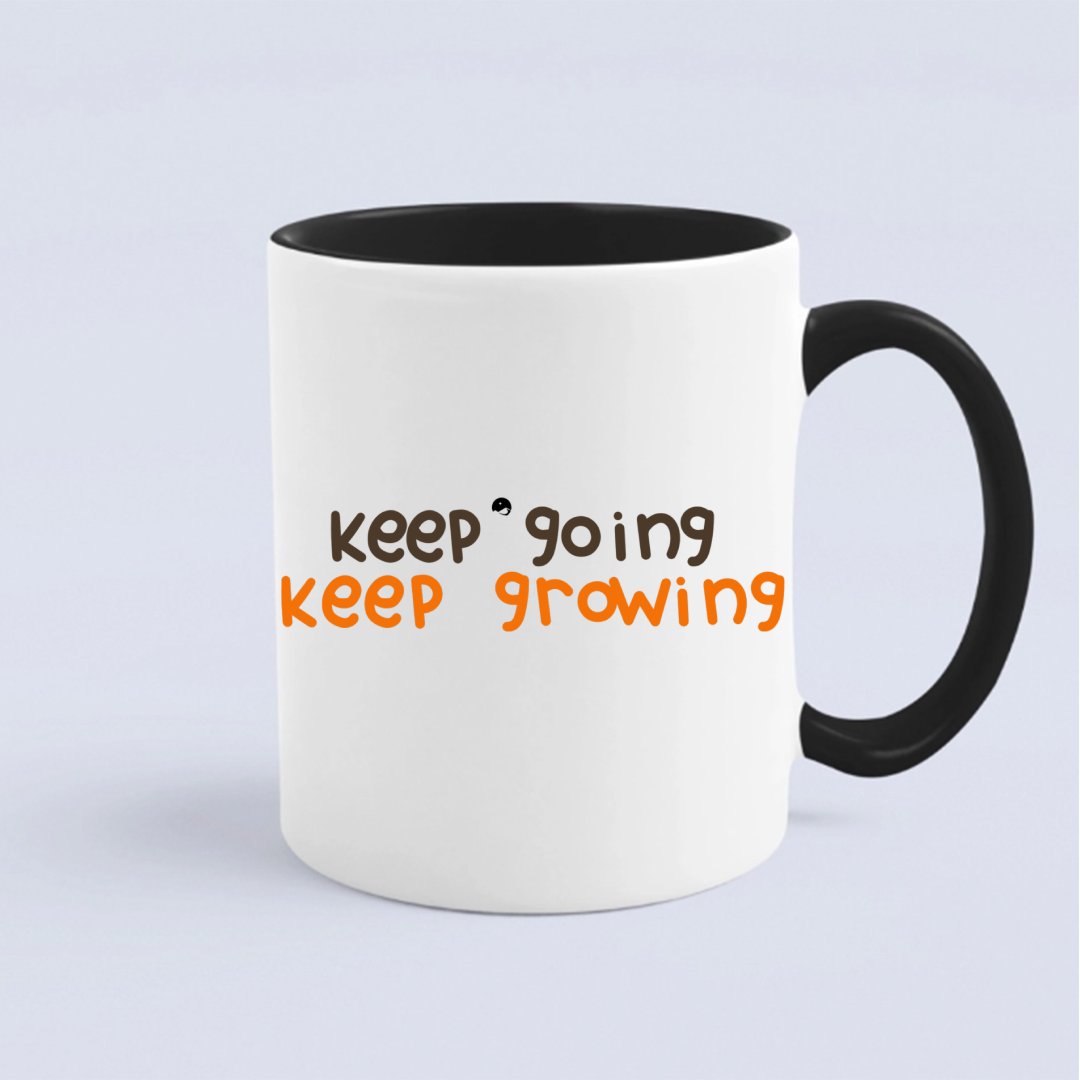 Mug Keep Going Keep Growing