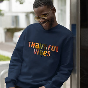 Sweatshirt Unisex Thankful Vibes