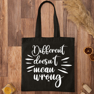 Tote Bag Different Doesn't Mean Wrongpng