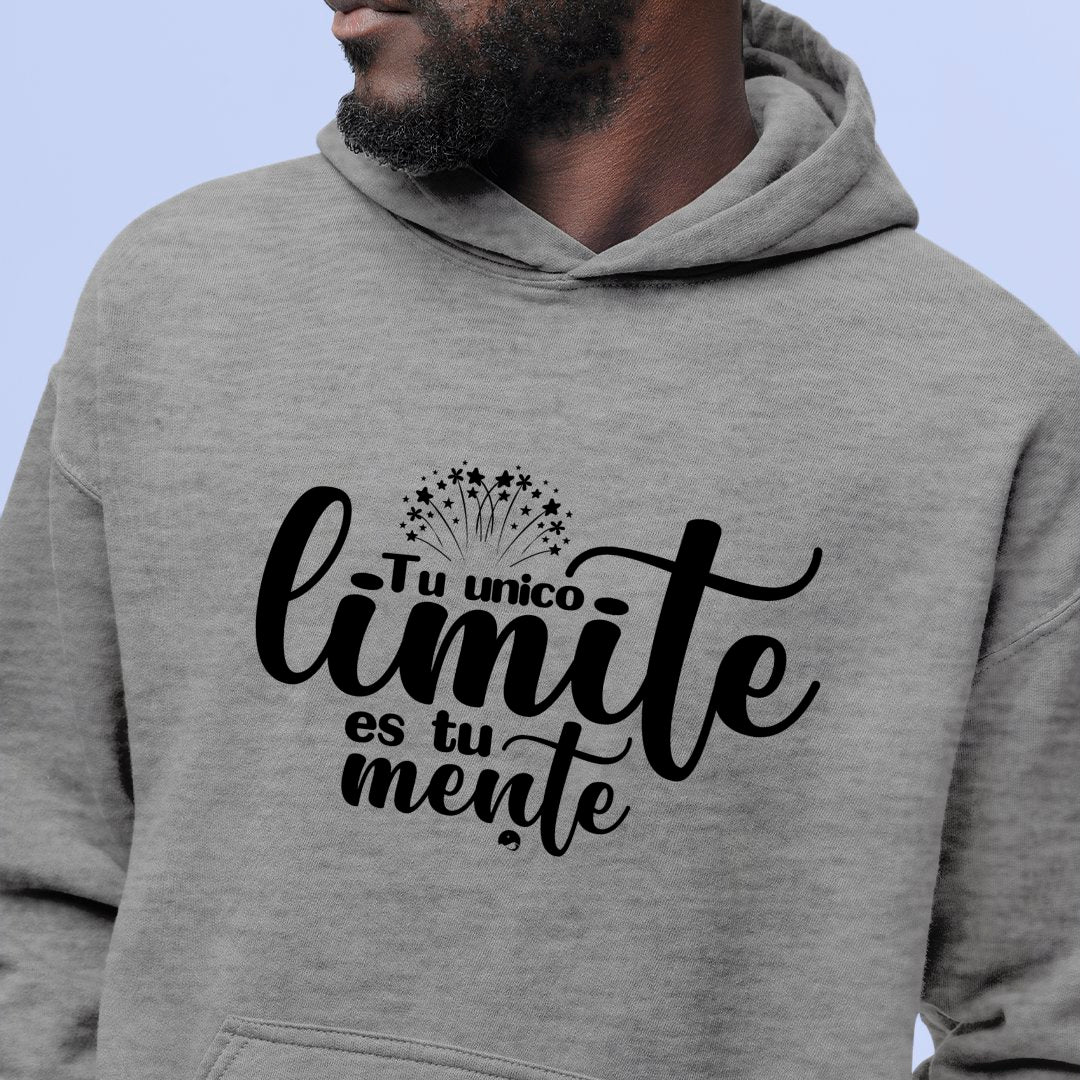 Hoodie Unisex Tu Unico Limite Es Tu Mente