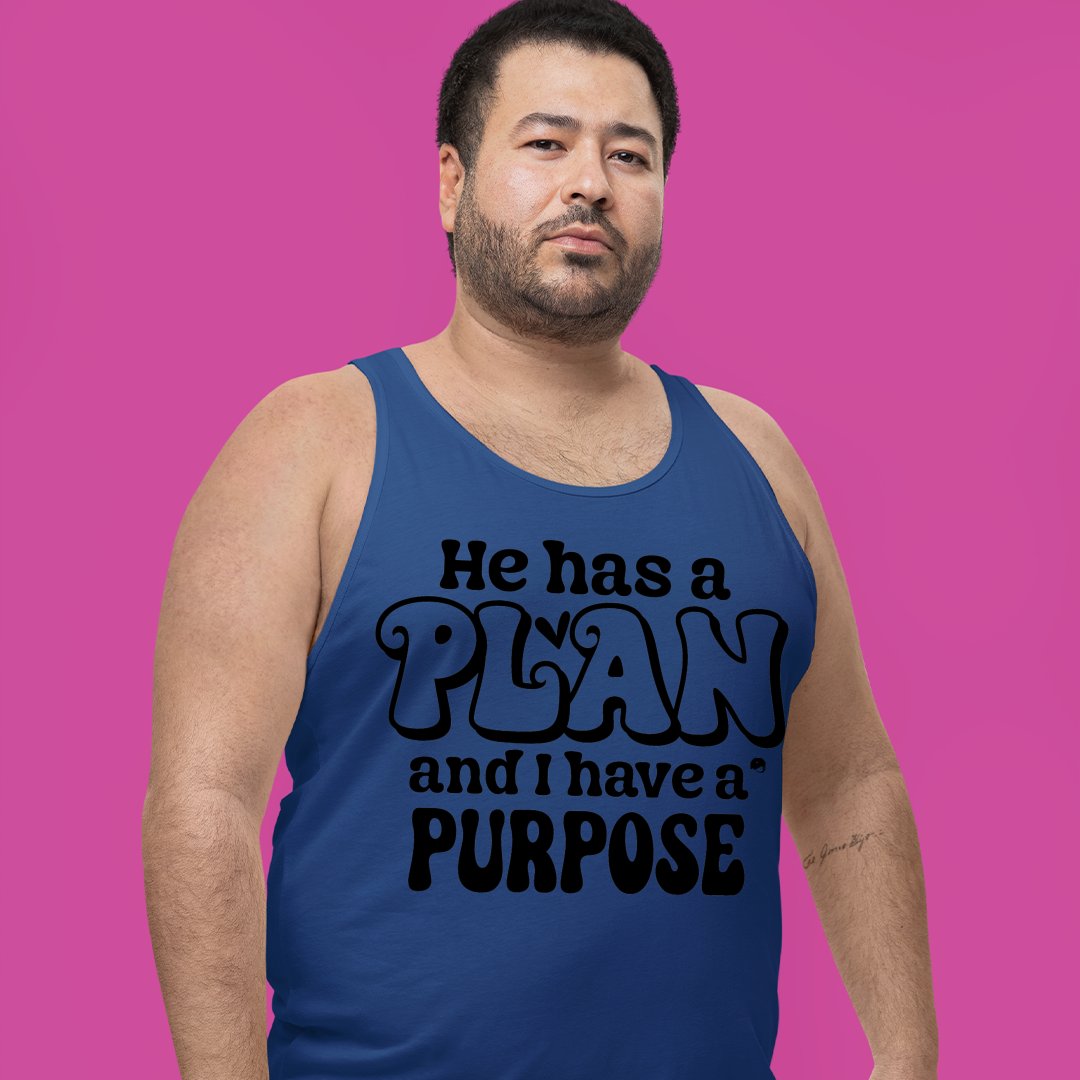 Unisex Jersey Tank He Has A Plan And I Have A Purpose