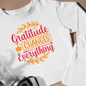 Sweatshirt Unisex Gratitude Changes Everything