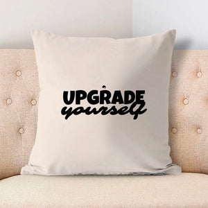 Pillow Case Upgrade Yourself