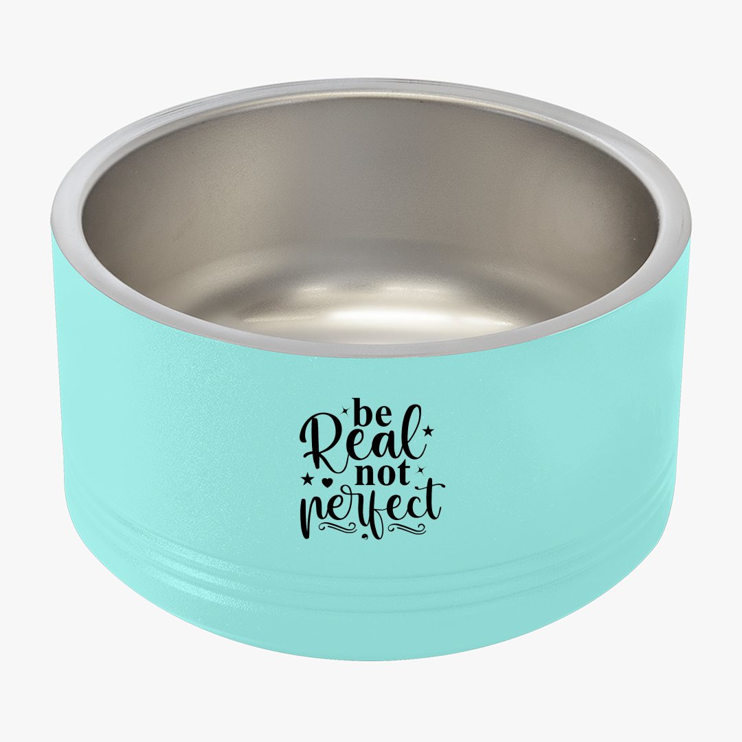 Pet Bowl Be Real Not Perfect