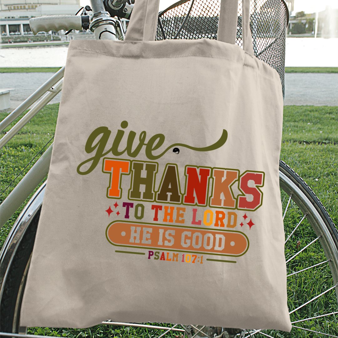 Tote Bag Give Thanks To The Lord