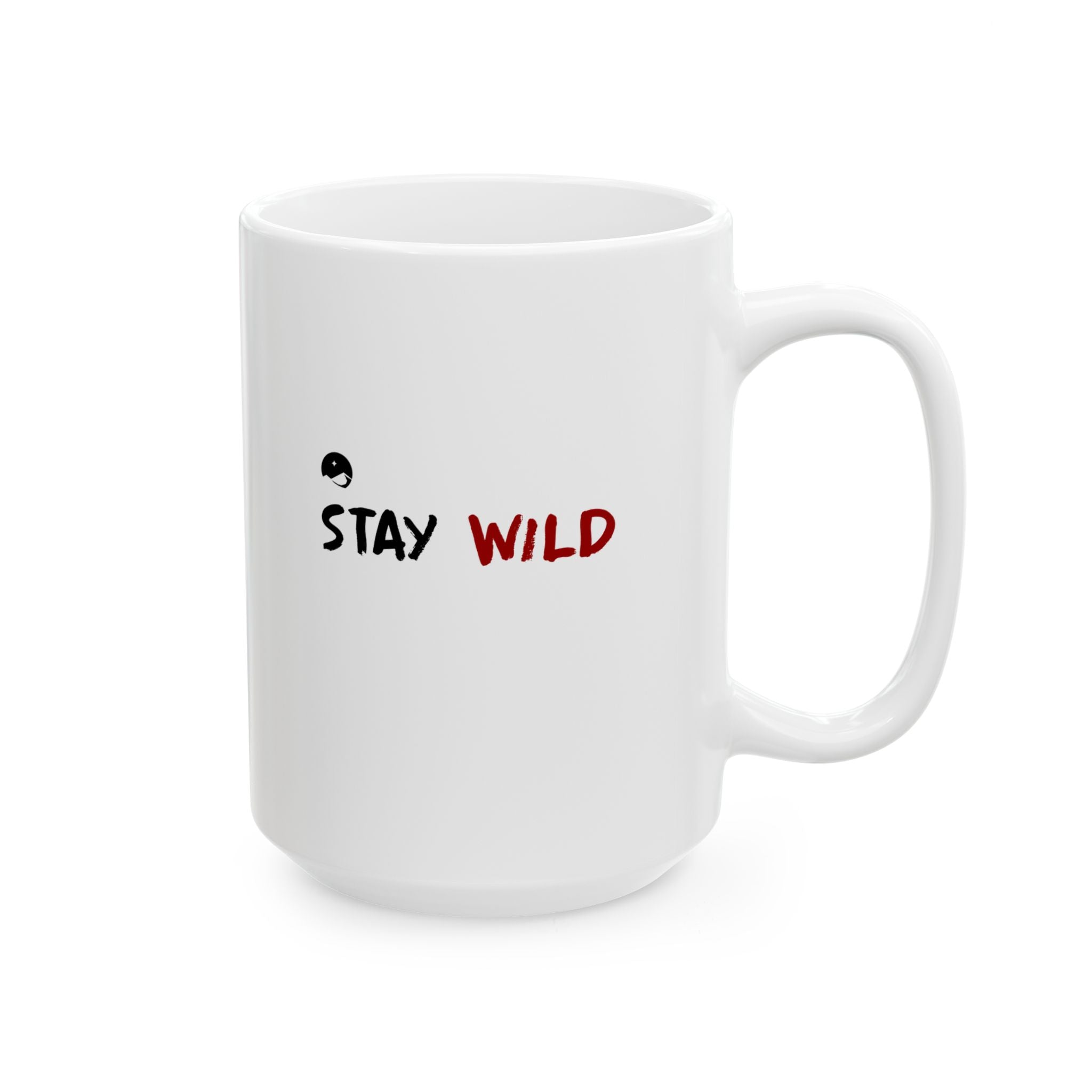 Stay Wild Ceramic Mug, (11oz, 15oz)