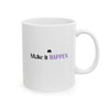 Make It Happen Ceramic Mug, (11oz, 15oz)