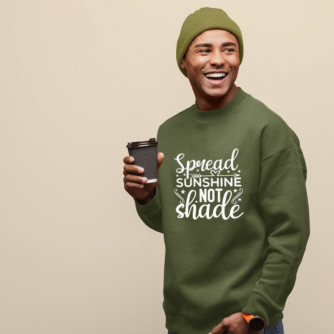 Sweatshirt Unisex Spread Sunshine Not Shade