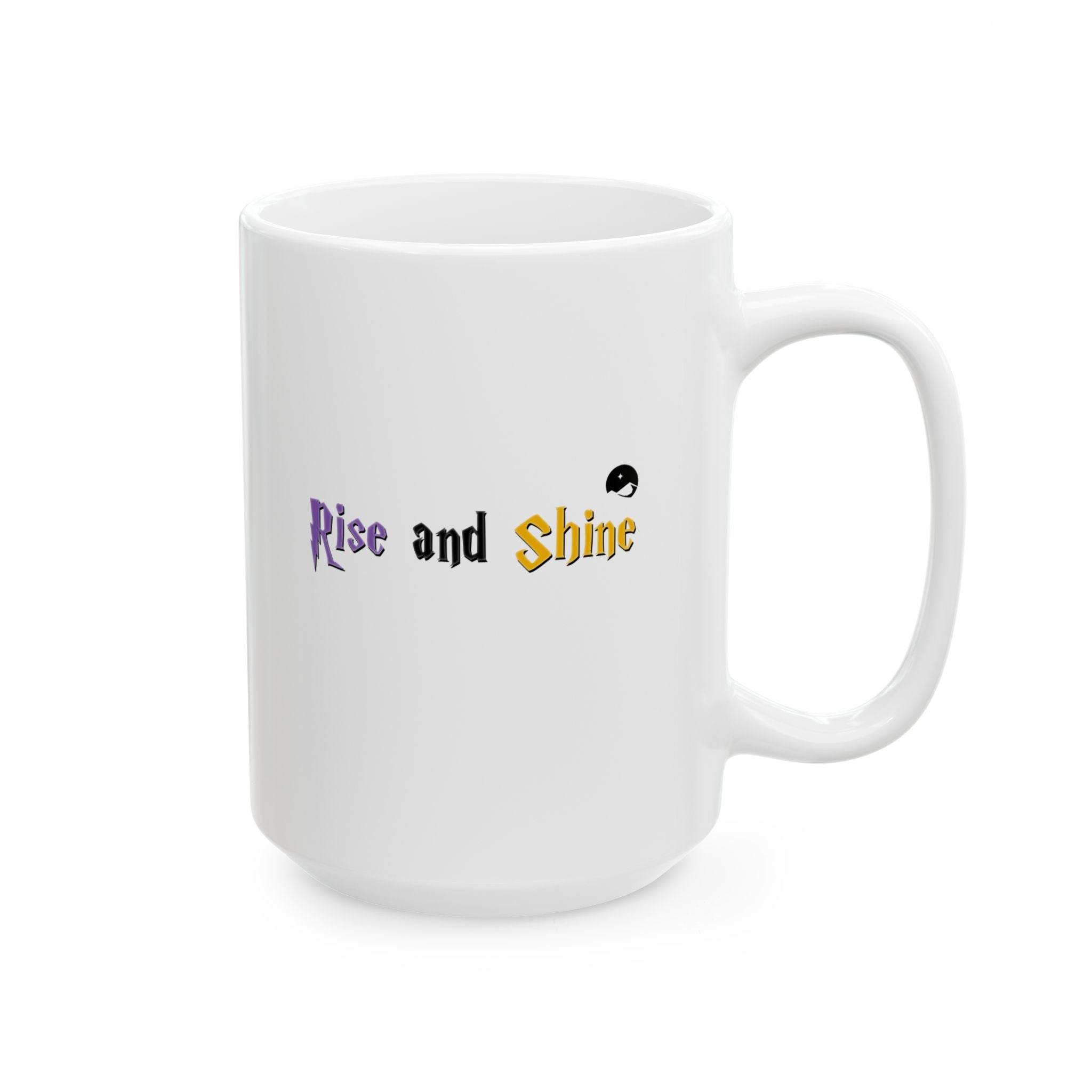 Rise And Shine Ceramic Mug, (11oz, 15oz)