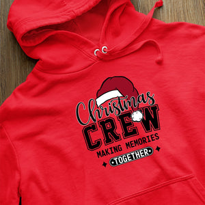 Hoodie Unisex Christmas Crew Making Memories Family Christmas