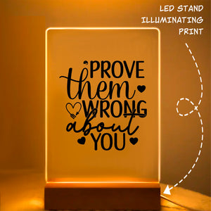 Glass Acrylic Prove Them Wrong About You