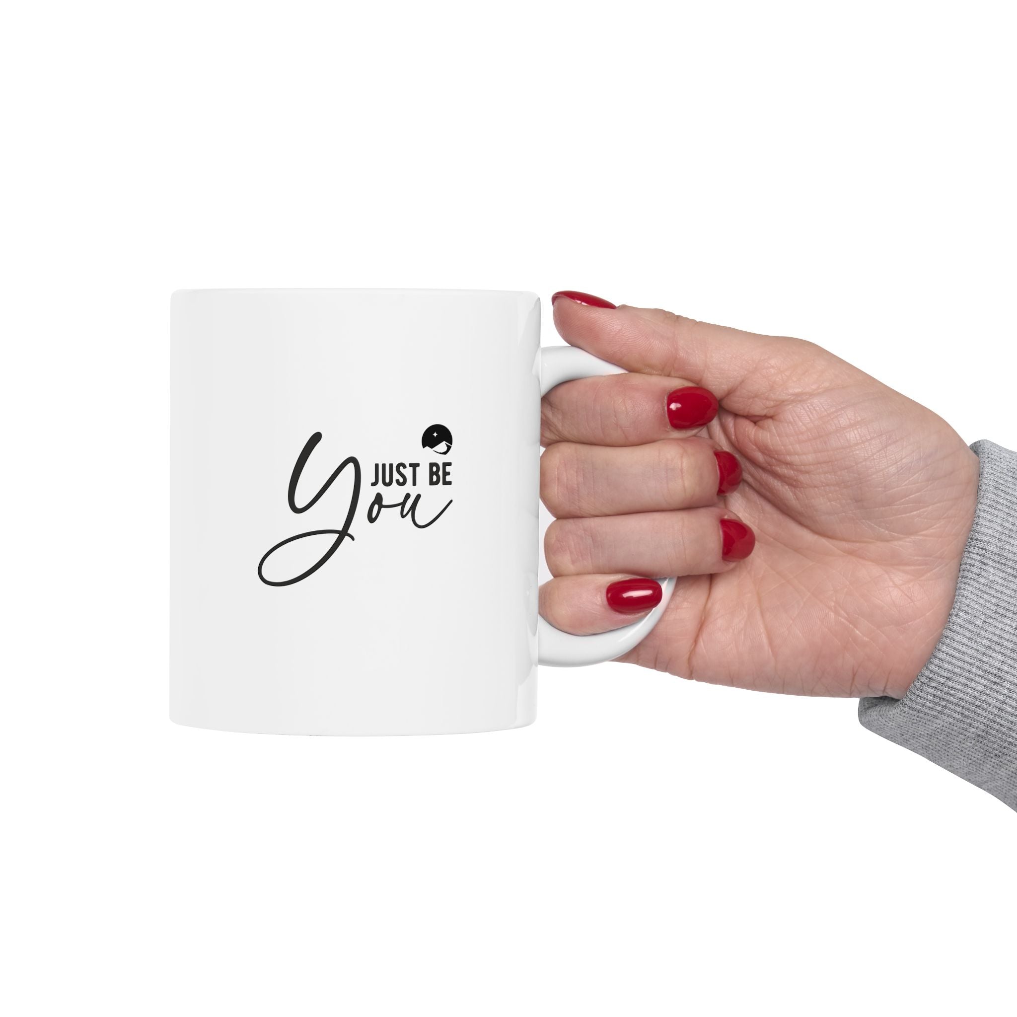 Just Be You Ceramic Mug, (11oz, 15oz)