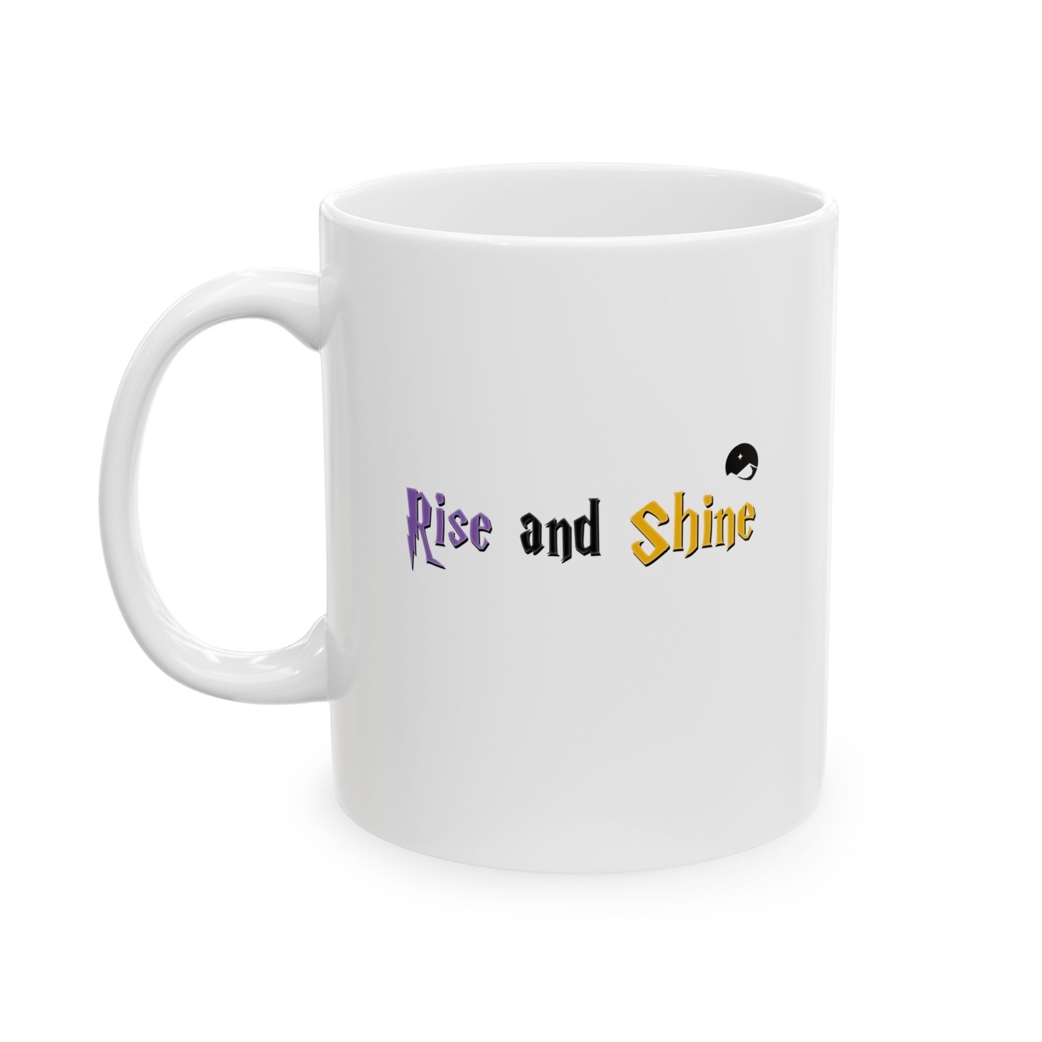 Rise And Shine Ceramic Mug, (11oz, 15oz)