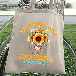 Tote Bag Gratitude Love Live With A Grateful Heart