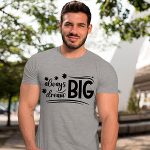 T-Shirt Always Dream Big