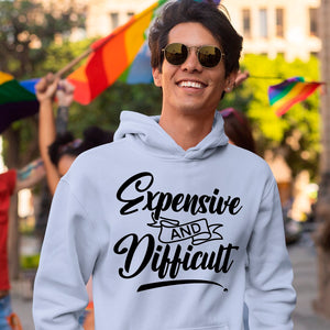 Hoodie Unisex Expensive And Difficult