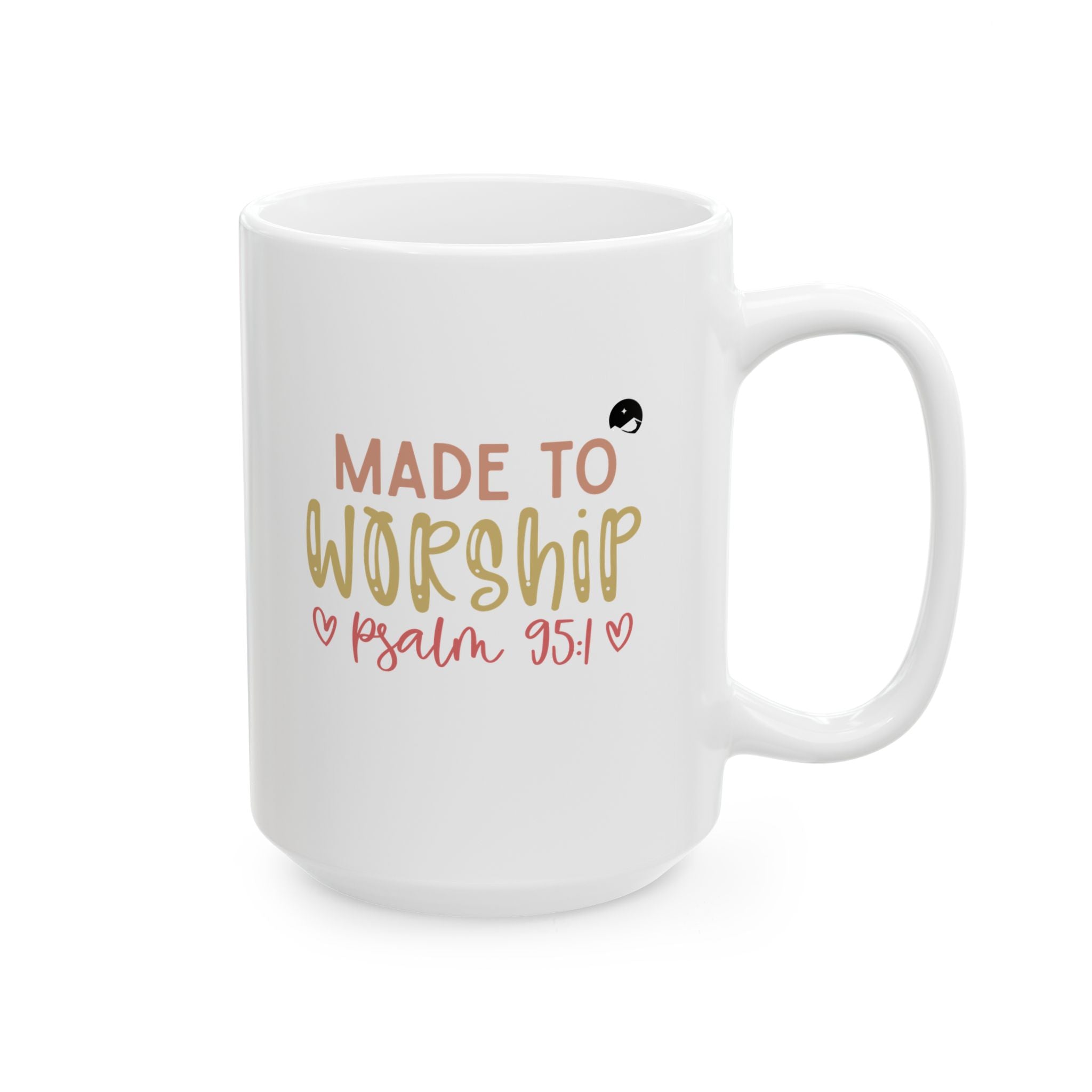 Made To Worship Psalm Ceramic Mug, (11oz, 15oz)