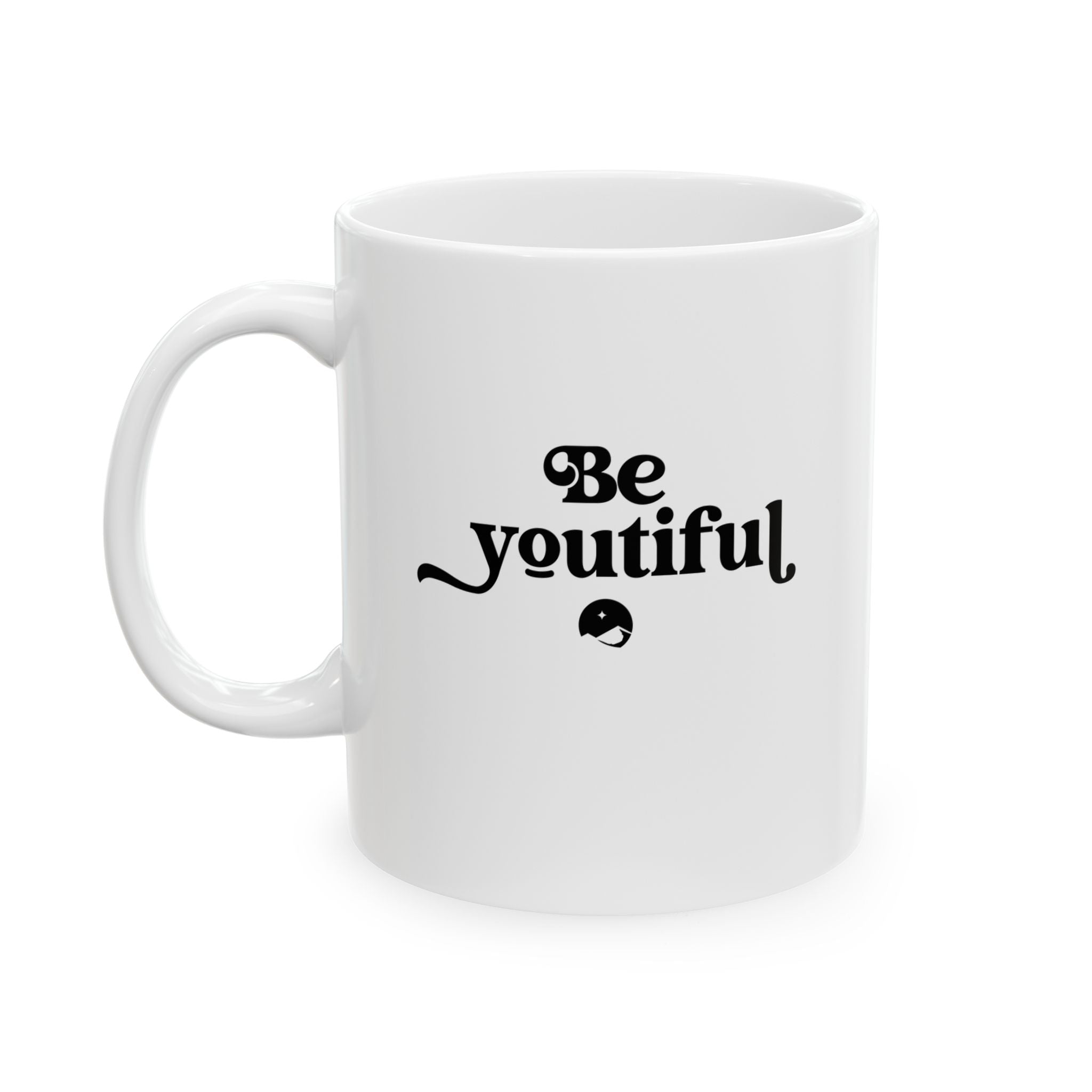 Be Youtiful Ceramic Mug, (11oz, 15oz)