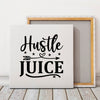 Square Stretched Canvas Hustle Juice