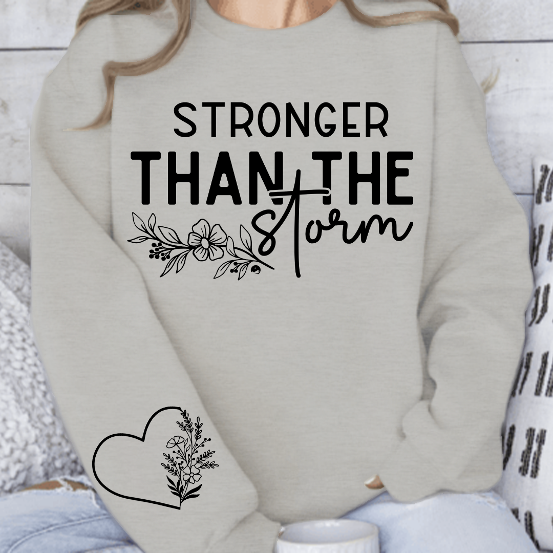 Sweatshirt Unisex Stronger Than The Storm