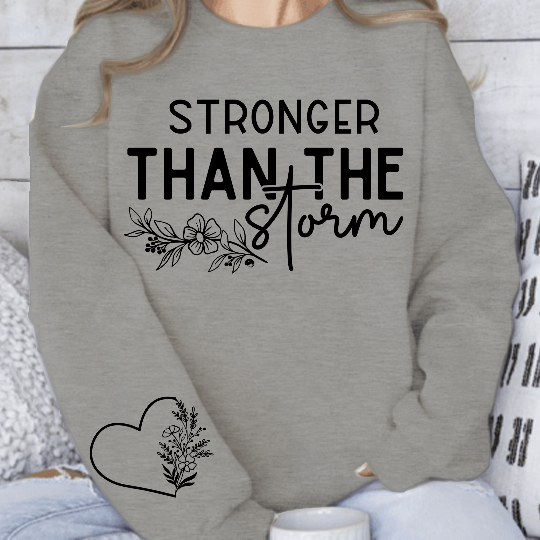 Sweatshirt Unisex Stronger Than The Storm