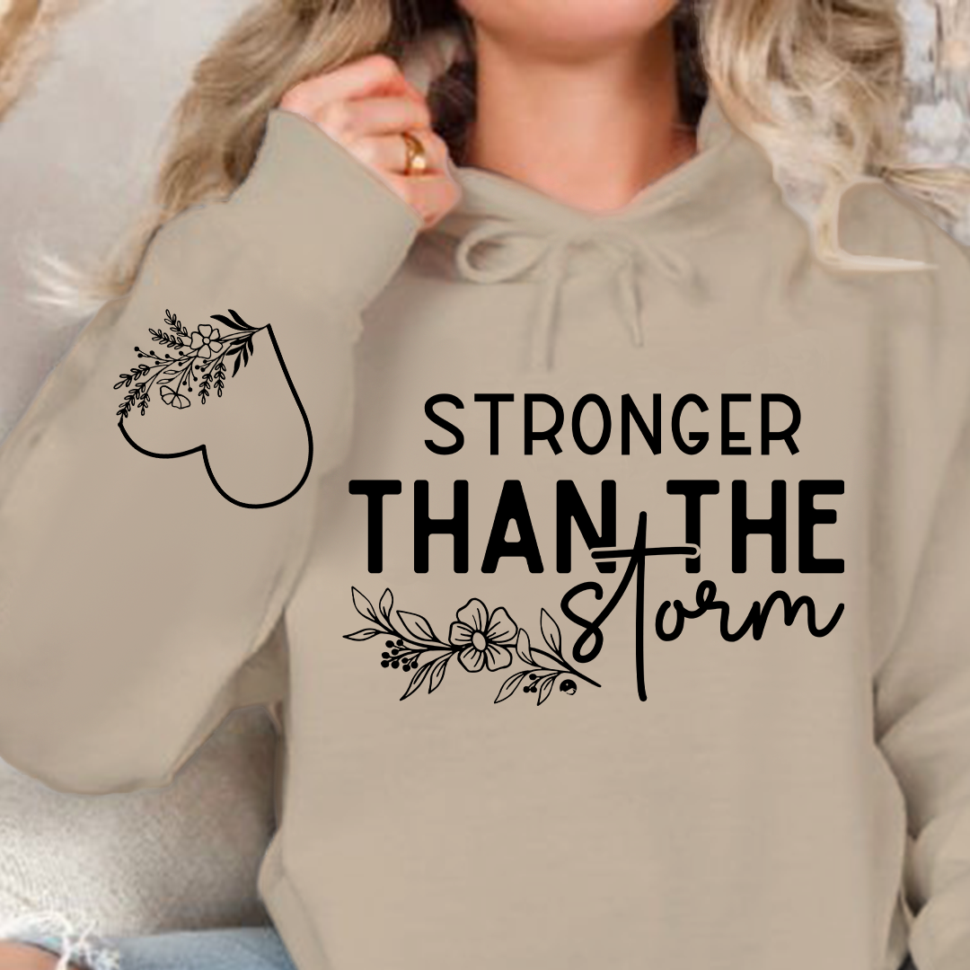Hoodie Unisex Stronger Than The Storm