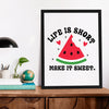 Matte Vertical Posters Life Is Short Make It Sweet