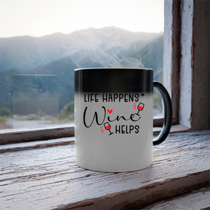 Mug Life Happens Wine Helps