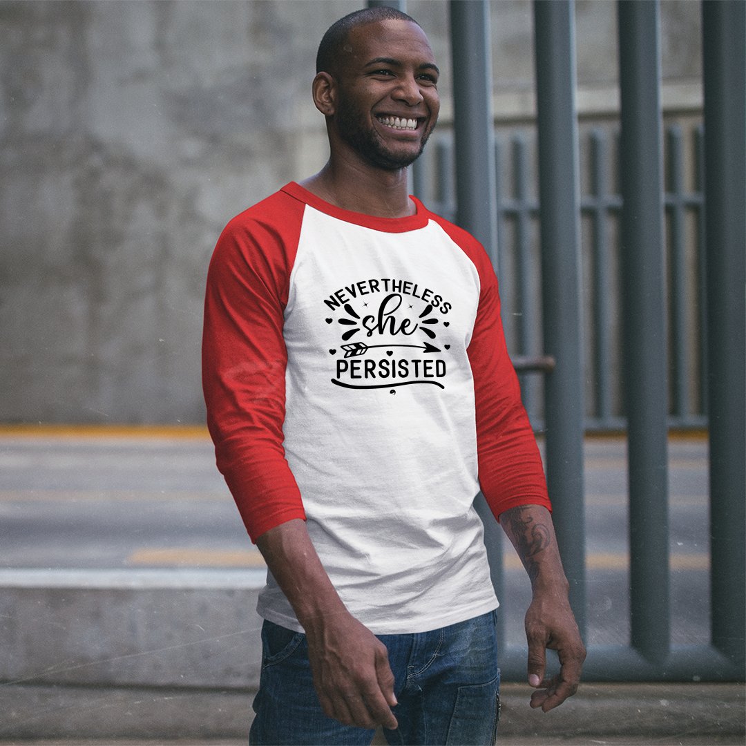 Unisex Sleeve Baseball Tee Never The Less She Persisted